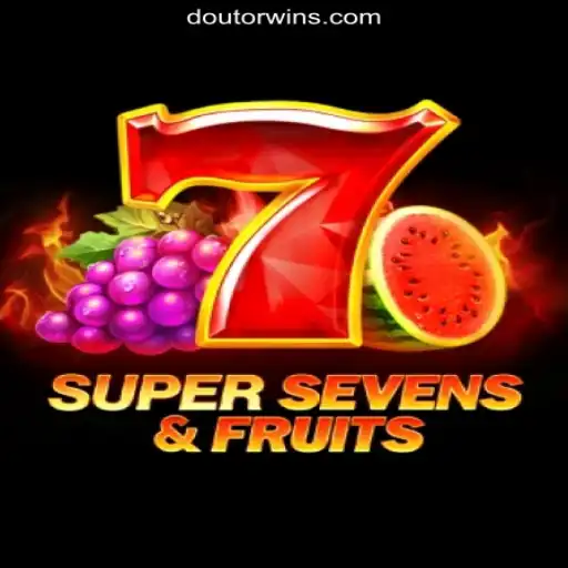 Exploring the Exciting World of 7SuperSevensFruits on Doutorwin.COM Platform-Oficial Slots Brasil