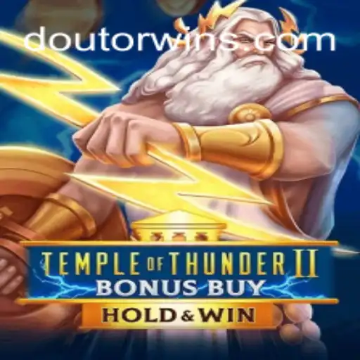 Discover the Adventure of TempleofThunderIIBonusBuy on Doutorwin.COM Platform-Oficial Slots Brasil