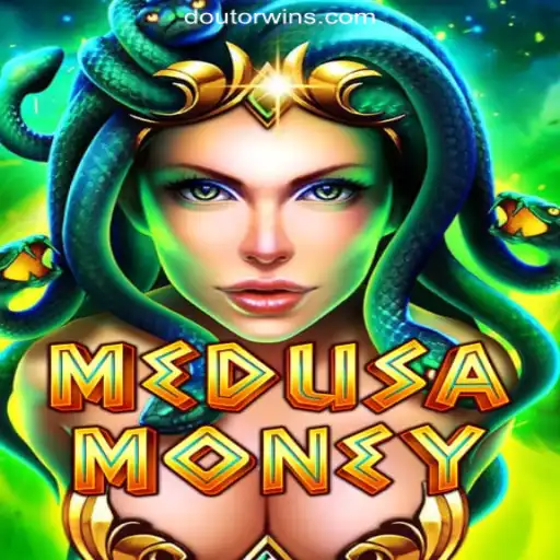 Experience the Thrills of MedusaMoney on Doutorwin.COM Platform-Oficial Slots Brasil